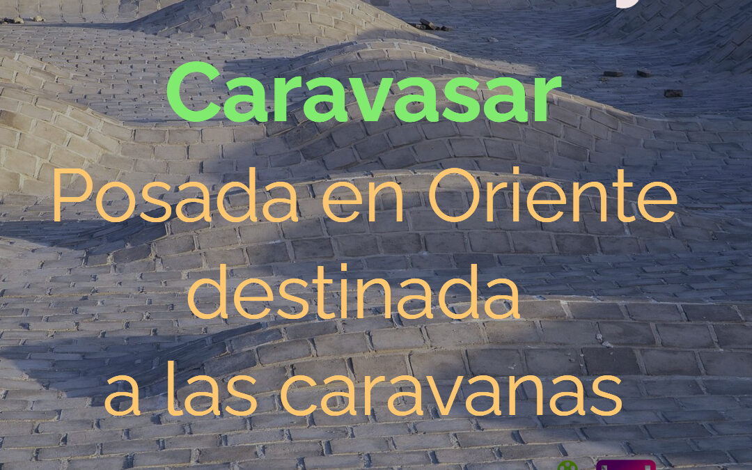 Caravansary / Caravasar