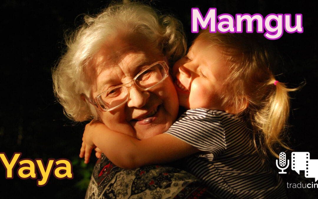 Mamgu / Yaya (en galés)